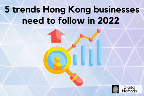 digital-marketing-trends-hong-kong-2022